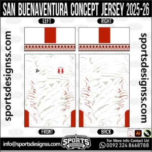 SAN BUENAVENTURA CONCEPT JERSEY 2025-26, SAN BUENAVENTURA CONCEPT JERSEY 2025-26. SAN BUENAVENTURA CONCEPT JERSEY 2025-26, SPORTS DESIGNS CUSTOM SOCCER JERSEY, SPORTS DESIGNS CUSTOM SOCCER JERSEY SHIRT VECTOR, SAN BUENAVENTURA CONCEPT JERSEY 2025-26. Sublimation Football Shirt Pattern, Soccer JERSEY Printing Files, Football Shirt Ai Files, Football Shirt Vector, Football Kit Vector, Sublimation Soccer JERSEY Printing Files, Print Ready Football Shirt CDR and Ai Files, Soccer JERSEY Design for Sublimation, SAN BUENAVENTURA CONCEPT JERSEY 2025-26. This JERSEY is Available in PDF, Ai & CDR Format