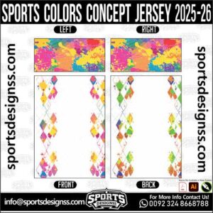 SPORTS COLORS CONCEPT JERSEY 2025-26, SPORTS COLORS CONCEPT JERSEY 2025-26. SPORTS COLORS CONCEPT JERSEY 2025-26, SPORTS DESIGNS CUSTOM SOCCER JERSEY, SPORTS DESIGNS CUSTOM SOCCER JERSEY SHIRT VECTOR, SPORTS COLORS CONCEPT JERSEY 2025-26. Sublimation Football Shirt Pattern, Soccer JERSEY Printing Files, Football Shirt Ai Files, Football Shirt Vector, Football Kit Vector, Sublimation Soccer JERSEY Printing Files, Print Ready Football Shirt CDR and Ai Files, Soccer JERSEY Design for Sublimation, SPORTS COLORS CONCEPT JERSEY 2025-26. This JERSEY is Available in PDF, Ai & CDR Format