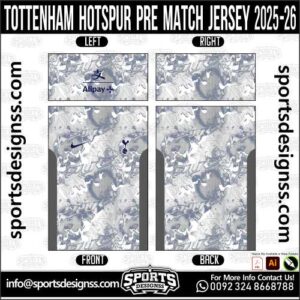 TOTTENHAM HOTSPUR PRE MATCH JERSEY 2025-26, TOTTENHAM HOTSPUR PRE MATCH JERSEY 2025-26. TOTTENHAM HOTSPUR PRE MATCH JERSEY 2025-26, SPORTS DESIGNS CUSTOM SOCCER JERSEY, SPORTS DESIGNS CUSTOM SOCCER JERSEY SHIRT VECTOR, TOTTENHAM HOTSPUR PRE MATCH JERSEY 2025-26. Sublimation Football Shirt Pattern, Soccer JERSEY Printing Files, Football Shirt Ai Files, Football Shirt Vector, Football Kit Vector, Sublimation Soccer JERSEY Printing Files, Print Ready Football Shirt CDR and Ai Files, Soccer JERSEY Design for Sublimation, TOTTENHAM HOTSPUR PRE MATCH JERSEY 2025-26. This JERSEY is Available in PDF, Ai & CDR Format