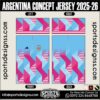 ARGENTINA CONCEPT JERSEY 2025-26. ARGENTINA CONCEPT JERSEY 2025-26, ARGENTINA CONCEPT JERSEY 2025-26.ARGENTINA CONCEPT JERSEY 2025-26, ARGENTINA CONCEPT JERSEY 2025-26, ARGENTINA CONCEPT JERSEY 2025-26 SHIRT VECTOR, NEW ARGENTINA CONCEPT JERSEY 2025-26 2022/23. Sublimation Football Shirt Pattern, Soccer JERSEY Printing Files, Football Shirt Ai Files, Football Shirt Vector, Football Kit Vector, Sublimation Soccer JERSEY Printing Files,