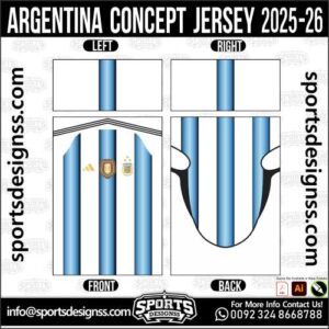 ARGENTINA CONCEPT JERSEY 2025-26. ARGENTINA CONCEPT JERSEY 2025-26, ARGENTINA CONCEPT JERSEY 2025-26.ARGENTINA CONCEPT JERSEY 2025-26, ARGENTINA CONCEPT JERSEY 2025-26, ARGENTINA CONCEPT JERSEY 2025-26 SHIRT VECTOR, NEW ARGENTINA CONCEPT JERSEY 2025-26 2022/23. Sublimation Football Shirt Pattern, Soccer JERSEY Printing Files, Football Shirt Ai Files, Football Shirt Vector, Football Kit Vector, Sublimation Soccer JERSEY Printing Files,