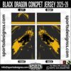 BLACK DRAGON CONCPET JERSEY 2025-26. BLACK DRAGON CONCPET JERSEY 2025-26, BLACK DRAGON CONCPET JERSEY 2025-26.BLACK DRAGON CONCPET JERSEY 2025-26, BLACK DRAGON CONCPET JERSEY 2025-26, BLACK DRAGON CONCPET JERSEY 2025-26 SHIRT VECTOR, NEW BLACK DRAGON CONCPET JERSEY 2025-26 2022/23. Sublimation Football Shirt Pattern, Soccer JERSEY Printing Files, Football Shirt Ai Files, Football Shirt Vector, Football Kit Vector, Sublimation Soccer JERSEY Printing Files,