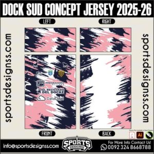 DOCK SUD CONCEPT JERSEY 2025-26. DOCK SUD CONCEPT JERSEY 2025-26, DOCK SUD CONCEPT JERSEY 2025-26.DOCK SUD CONCEPT JERSEY 2025-26, DOCK SUD CONCEPT JERSEY 2025-26, DOCK SUD CONCEPT JERSEY 2025-26 SHIRT VECTOR, NEW DOCK SUD CONCEPT JERSEY 2025-26 2022/23. Sublimation Football Shirt Pattern, Soccer JERSEY Printing Files, Football Shirt Ai Files, Football Shirt Vector, Football Kit Vector, Sublimation Soccer JERSEY Printing Files,