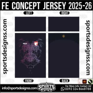 FE CONCEPT JERSEY 2025-26. FE CONCEPT JERSEY 2025-26, FE CONCEPT JERSEY 2025-26.FE CONCEPT JERSEY 2025-26, FE CONCEPT JERSEY 2025-26, FE CONCEPT JERSEY 2025-26 SHIRT VECTOR, NEW FE CONCEPT JERSEY 2025-26 2022/23. Sublimation Football Shirt Pattern, Soccer JERSEY Printing Files, Football Shirt Ai Files, Football Shirt Vector, Football Kit Vector, Sublimation Soccer JERSEY Printing Files,