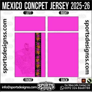 MEXICO CONCPET JERSEY 2025-26. MEXICO CONCPET JERSEY 2025-26, MEXICO CONCPET JERSEY 2025-26.MEXICO CONCPET JERSEY 2025-26, MEXICO CONCPET JERSEY 2025-26, MEXICO CONCPET JERSEY 2025-26 SHIRT VECTOR, NEW MEXICO CONCPET JERSEY 2025-26 2022/23. Sublimation Football Shirt Pattern, Soccer JERSEY Printing Files, Football Shirt Ai Files, Football Shirt Vector, Football Kit Vector, Sublimation Soccer JERSEY Printing Files,
