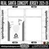 REAL SANTA CONCEPT JERSEY 2025-26. REAL SANTA CONCEPT JERSEY 2025-26, REAL SANTA CONCEPT JERSEY 2025-26.REAL SANTA CONCEPT JERSEY 2025-26, REAL SANTA CONCEPT JERSEY 2025-26, REAL SANTA CONCEPT JERSEY 2025-26 SHIRT VECTOR, NEW REAL SANTA CONCEPT JERSEY 2025-26 2022/23. Sublimation Football Shirt Pattern, Soccer JERSEY Printing Files, Football Shirt Ai Files, Football Shirt Vector, Football Kit Vector, Sublimation Soccer JERSEY Printing Files,