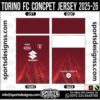 TORINO FC CONCPET JERSEY 2025-26. TORINO FC CONCPET JERSEY 2025-26, TORINO FC CONCPET JERSEY 2025-26.TORINO FC CONCPET JERSEY 2025-26, TORINO FC CONCPET JERSEY 2025-26, TORINO FC CONCPET JERSEY 2025-26 SHIRT VECTOR, NEW TORINO FC CONCPET JERSEY 2025-26 2022/23. Sublimation Football Shirt Pattern, Soccer JERSEY Printing Files, Football Shirt Ai Files, Football Shirt Vector, Football Kit Vector, Sublimation Soccer JERSEY Printing Files,