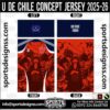 U DE CHILE CONCEPT JERSEY 2025-26. U DE CHILE CONCEPT JERSEY 2025-26, U DE CHILE CONCEPT JERSEY 2025-26.U DE CHILE CONCEPT JERSEY 2025-26, U DE CHILE CONCEPT JERSEY 2025-26, U DE CHILE CONCEPT JERSEY 2025-26 SHIRT VECTOR, NEW U DE CHILE CONCEPT JERSEY 2025-26 2022/23. Sublimation Football Shirt Pattern, Soccer JERSEY Printing Files, Football Shirt Ai Files, Football Shirt Vector, Football Kit Vector, Sublimation Soccer JERSEY Printing Files,