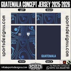 GUATEMALA CONCEPT JERSEY 2025-2026. GUATEMALA CONCEPT JERSEY 2025-2026, GUATEMALA CONCEPT JERSEY 2025-2026.GUATEMALA CONCEPT JERSEY 2025-2026, GUATEMALA CONCEPT JERSEY 2025-2026, GUATEMALA CONCEPT JERSEY 2025-2026 SHIRT VECTOR, NEW GUATEMALA CONCEPT JERSEY 2025-2026 2022/23. Sublimation Football Shirt Pattern, Soccer JERSEY Printing Files, Football Shirt Ai Files, Football Shirt Vector, Football Kit Vector, Sublimation Soccer JERSEY Printing Files,