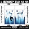 LA VIRGEN CONCEPT JERSEY 2025-2026. LA VIRGEN CONCEPT JERSEY 2025-2026, LA VIRGEN CONCEPT JERSEY 2025-2026.LA VIRGEN CONCEPT JERSEY 2025-2026, LA VIRGEN CONCEPT JERSEY 2025-2026, LA VIRGEN CONCEPT JERSEY 2025-2026 SHIRT VECTOR, NEW LA VIRGEN CONCEPT JERSEY 2025-2026 2022/23. Sublimation Football Shirt Pattern, Soccer JERSEY Printing Files, Football Shirt Ai Files, Football Shirt Vector, Football Kit Vector, Sublimation Soccer JERSEY Printing Files,