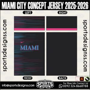 MIAMI CITY CONCEPT JERSEY 2025-2026. MIAMI CITY CONCEPT JERSEY 2025-2026, MIAMI CITY CONCEPT JERSEY 2025-2026.MIAMI CITY CONCEPT JERSEY 2025-2026, MIAMI CITY CONCEPT JERSEY 2025-2026, MIAMI CITY CONCEPT JERSEY 2025-2026 SHIRT VECTOR, NEW MIAMI CITY CONCEPT JERSEY 2025-2026 2022/23. Sublimation Football Shirt Pattern, Soccer JERSEY Printing Files, Football Shirt Ai Files, Football Shirt Vector, Football Kit Vector, Sublimation Soccer JERSEY Printing Files,