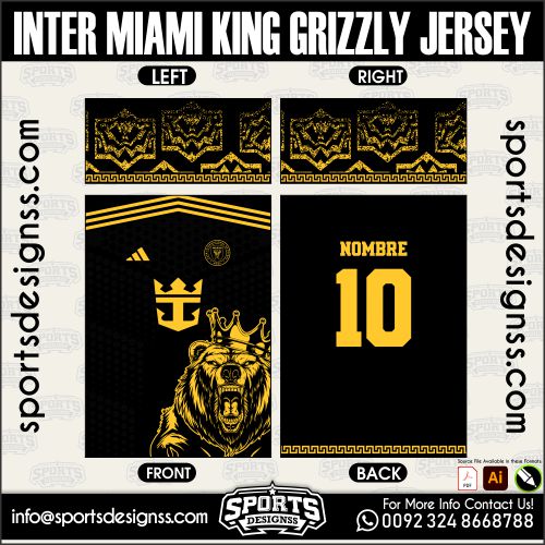 INTER MIAMI KING GRIZZLY JERSEY, INTER MIAMI KING GRIZZLY JERSEY. INTER MIAMI KING GRIZZLY JERSEY, SPORTS DESIGNS CUSTOM SOCCER JERSEY, SPORTS DESIGNS CUSTOM SOCCER JERSEY SHIRT VECTOR, INTER MIAMI KING GRIZZLY JERSEY. Sublimation Football Shirt Pattern, Soccer JERSEY Printing Files, Football Shirt Ai Files, Football Shirt Vector, Football Kit Vector, Sublimation Soccer JERSEY Printing Files, Print Ready Football Shirt CDR and Ai Files, Soccer JERSEY Design for Sublimation, INTER MIAMI KING GRIZZLY JERSEY. This JERSEY is Available in PDF, Ai & CDR Format
