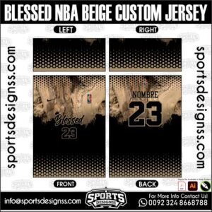 BLESSED NBA BEIGE CUSTOM JERSEY. BLESSED NBA BEIGE CUSTOM JERSEY, BLESSED NBA BEIGE CUSTOM JERSEY.BLESSED NBA BEIGE CUSTOM JERSEY, BLESSED NBA BEIGE CUSTOM JERSEY, BLESSED NBA BEIGE CUSTOM JERSEY SHIRT VECTOR, NEW BLESSED NBA BEIGE CUSTOM JERSEY 2022/23. Sublimation Football Shirt Pattern, Soccer JERSEY Printing Files, Football Shirt Ai Files, Football Shirt Vector, Football Kit Vector, Sublimation Soccer JERSEY Printing Files,