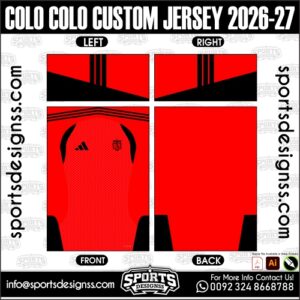COLO COLO CUSTOM JERSEY 2026-27. COLO COLO CUSTOM JERSEY 2026-27, COLO COLO CUSTOM JERSEY 2026-27.COLO COLO CUSTOM JERSEY 2026-27, COLO COLO CUSTOM JERSEY 2026-27, COLO COLO CUSTOM JERSEY 2026-27 SHIRT VECTOR, NEW COLO COLO CUSTOM JERSEY 2026-27 2022/23. Sublimation Football Shirt Pattern, Soccer JERSEY Printing Files, Football Shirt Ai Files, Football Shirt Vector, Football Kit Vector, Sublimation Soccer JERSEY Printing Files,