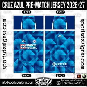 CRUZ AZUL PRE-MATCH JERSEY 2026-27. CRUZ AZUL PRE-MATCH JERSEY 2026-27, CRUZ AZUL PRE-MATCH JERSEY 2026-27.CRUZ AZUL PRE-MATCH JERSEY 2026-27, CRUZ AZUL PRE-MATCH JERSEY 2026-27, CRUZ AZUL PRE-MATCH JERSEY 2026-27 SHIRT VECTOR, NEW CRUZ AZUL PRE-MATCH JERSEY 2026-27 2022/23. Sublimation Football Shirt Pattern, Soccer JERSEY Printing Files, Football Shirt Ai Files, Football Shirt Vector, Football Kit Vector, Sublimation Soccer JERSEY Printing Files,