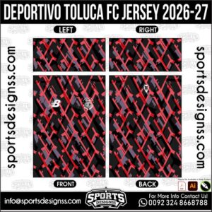 DEPORTIVO TOLUCA FC JERSEY 2026-27. DEPORTIVO TOLUCA FC JERSEY 2026-27, DEPORTIVO TOLUCA FC JERSEY 2026-27.DEPORTIVO TOLUCA FC JERSEY 2026-27, DEPORTIVO TOLUCA FC JERSEY 2026-27, DEPORTIVO TOLUCA FC JERSEY 2026-27 SHIRT VECTOR, NEW DEPORTIVO TOLUCA FC JERSEY 2026-27 2022/23. Sublimation Football Shirt Pattern, Soccer JERSEY Printing Files, Football Shirt Ai Files, Football Shirt Vector, Football Kit Vector, Sublimation Soccer JERSEY Printing Files,