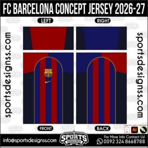 FC BARCELONA CONCEPT JERSEY 2026-27. FC BARCELONA CONCEPT JERSEY 2026-27, FC BARCELONA CONCEPT JERSEY 2026-27.FC BARCELONA CONCEPT JERSEY 2026-27, FC BARCELONA CONCEPT JERSEY 2026-27, FC BARCELONA CONCEPT JERSEY 2026-27 SHIRT VECTOR, NEW FC BARCELONA CONCEPT JERSEY 2026-27 2022/23. Sublimation Football Shirt Pattern, Soccer JERSEY Printing Files, Football Shirt Ai Files, Football Shirt Vector, Football Kit Vector, Sublimation Soccer JERSEY Printing Files,