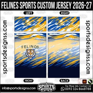 FELINES SPORTS CUSTOM JERSEY 2026-27. FELINES SPORTS CUSTOM JERSEY 2026-27, FELINES SPORTS CUSTOM JERSEY 2026-27.FELINES SPORTS CUSTOM JERSEY 2026-27, FELINES SPORTS CUSTOM JERSEY 2026-27, FELINES SPORTS CUSTOM JERSEY 2026-27 SHIRT VECTOR, NEW FELINES SPORTS CUSTOM JERSEY 2026-27 2022/23. Sublimation Football Shirt Pattern, Soccer JERSEY Printing Files, Football Shirt Ai Files, Football Shirt Vector, Football Kit Vector, Sublimation Soccer JERSEY Printing Files,