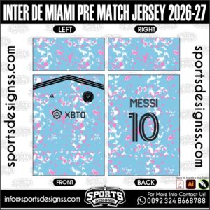 INTER DE MIAMI PRE MATCH JERSEY 2026-27. INTER DE MIAMI PRE MATCH JERSEY 2026-27, INTER DE MIAMI PRE MATCH JERSEY 2026-27.INTER DE MIAMI PRE MATCH JERSEY 2026-27, INTER DE MIAMI PRE MATCH JERSEY 2026-27, INTER DE MIAMI PRE MATCH JERSEY 2026-27 SHIRT VECTOR, NEW INTER DE MIAMI PRE MATCH JERSEY 2026-27 2022/23. Sublimation Football Shirt Pattern, Soccer JERSEY Printing Files, Football Shirt Ai Files, Football Shirt Vector, Football Kit Vector, Sublimation Soccer JERSEY Printing Files,