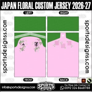JAPAN FLORAL CUSTOM JERSEY 2026-27. JAPAN FLORAL CUSTOM JERSEY 2026-27, JAPAN FLORAL CUSTOM JERSEY 2026-27.JAPAN FLORAL CUSTOM JERSEY 2026-27, JAPAN FLORAL CUSTOM JERSEY 2026-27, JAPAN FLORAL CUSTOM JERSEY 2026-27 SHIRT VECTOR, NEW JAPAN FLORAL CUSTOM JERSEY 2026-27 2022/23. Sublimation Football Shirt Pattern, Soccer JERSEY Printing Files, Football Shirt Ai Files, Football Shirt Vector, Football Kit Vector, Sublimation Soccer JERSEY Printing Files,