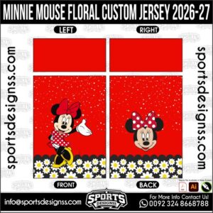 MINNIE MOUSE FLORAL CUSTOM JERSEY 2026-27. MINNIE MOUSE FLORAL CUSTOM JERSEY 2026-27, MINNIE MOUSE FLORAL CUSTOM JERSEY 2026-27.MINNIE MOUSE FLORAL CUSTOM JERSEY 2026-27, MINNIE MOUSE FLORAL CUSTOM JERSEY 2026-27, MINNIE MOUSE FLORAL CUSTOM JERSEY 2026-27 SHIRT VECTOR, NEW MINNIE MOUSE FLORAL CUSTOM JERSEY 2026-27 2022/23. Sublimation Football Shirt Pattern, Soccer JERSEY Printing Files, Football Shirt Ai Files, Football Shirt Vector, Football Kit Vector, Sublimation Soccer JERSEY Printing Files,