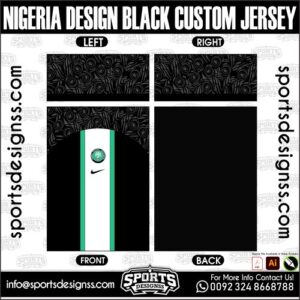NIGERIA DESIGN BLACK CUSTOM JERSEY. NIGERIA DESIGN BLACK CUSTOM JERSEY, NIGERIA DESIGN BLACK CUSTOM JERSEY.NIGERIA DESIGN BLACK CUSTOM JERSEY, NIGERIA DESIGN BLACK CUSTOM JERSEY, NIGERIA DESIGN BLACK CUSTOM JERSEY SHIRT VECTOR, NEW NIGERIA DESIGN BLACK CUSTOM JERSEY 2022/23. Sublimation Football Shirt Pattern, Soccer JERSEY Printing Files, Football Shirt Ai Files, Football Shirt Vector, Football Kit Vector, Sublimation Soccer JERSEY Printing Files,