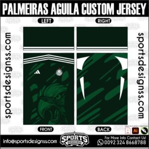 PALMEIRAS AGUILA CUSTOM JERSEY. PALMEIRAS AGUILA CUSTOM JERSEY, PALMEIRAS AGUILA CUSTOM JERSEY.PALMEIRAS AGUILA CUSTOM JERSEY, PALMEIRAS AGUILA CUSTOM JERSEY, PALMEIRAS AGUILA CUSTOM JERSEY SHIRT VECTOR, NEW PALMEIRAS AGUILA CUSTOM JERSEY 2022/23. Sublimation Football Shirt Pattern, Soccer JERSEY Printing Files, Football Shirt Ai Files, Football Shirt Vector, Football Kit Vector, Sublimation Soccer JERSEY Printing Files,