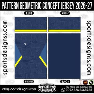 PATTERN GEOMETRIC CONCEPT JERSEY 2026-27. PATTERN GEOMETRIC CONCEPT JERSEY 2026-27, PATTERN GEOMETRIC CONCEPT JERSEY 2026-27.PATTERN GEOMETRIC CONCEPT JERSEY 2026-27, PATTERN GEOMETRIC CONCEPT JERSEY 2026-27, PATTERN GEOMETRIC CONCEPT JERSEY 2026-27 SHIRT VECTOR, NEW PATTERN GEOMETRIC CONCEPT JERSEY 2026-27 2022/23. Sublimation Football Shirt Pattern, Soccer JERSEY Printing Files, Football Shirt Ai Files, Football Shirt Vector, Football Kit Vector, Sublimation Soccer JERSEY Printing Files,