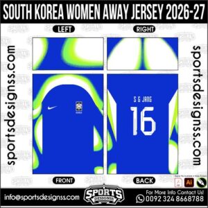 SOUTH KOREA WOMEN AWAY JERSEY 2026-27. SOUTH KOREA WOMEN AWAY JERSEY 2026-27, SOUTH KOREA WOMEN AWAY JERSEY 2026-27.SOUTH KOREA WOMEN AWAY JERSEY 2026-27, SOUTH KOREA WOMEN AWAY JERSEY 2026-27, SOUTH KOREA WOMEN AWAY JERSEY 2026-27 SHIRT VECTOR, NEW SOUTH KOREA WOMEN AWAY JERSEY 2026-27 2022/23. Sublimation Football Shirt Pattern, Soccer JERSEY Printing Files, Football Shirt Ai Files, Football Shirt Vector, Football Kit Vector, Sublimation Soccer JERSEY Printing Files,