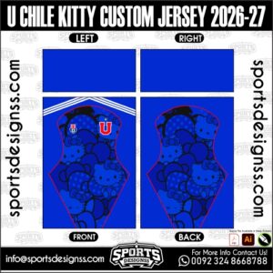 U CHILE KITTY CUSTOM JERSEY 2026-27. U CHILE KITTY CUSTOM JERSEY 2026-27, U CHILE KITTY CUSTOM JERSEY 2026-27.U CHILE KITTY CUSTOM JERSEY 2026-27, U CHILE KITTY CUSTOM JERSEY 2026-27, U CHILE KITTY CUSTOM JERSEY 2026-27 SHIRT VECTOR, NEW U CHILE KITTY CUSTOM JERSEY 2026-27 2022/23. Sublimation Football Shirt Pattern, Soccer JERSEY Printing Files, Football Shirt Ai Files, Football Shirt Vector, Football Kit Vector, Sublimation Soccer JERSEY Printing Files,