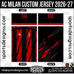 AC MILAN CUSTOM JERSEY 2026-27 . AC MILAN CUSTOM JERSEY 2026-27 , AC MILAN CUSTOM JERSEY 2026-27 .AC MILAN CUSTOM JERSEY 2026-27 , AC MILAN CUSTOM JERSEY 2026-27 , AC MILAN CUSTOM JERSEY 2026-27 SHIRT VECTOR, NEW AC MILAN CUSTOM JERSEY 2026-27 2022/23. Sublimation Football Shirt Pattern, Soccer JERSEY Printing Files, Football Shirt Ai Files, Football Shirt Vector, Football Kit Vector, Sublimation Soccer JERSEY Printing Files,