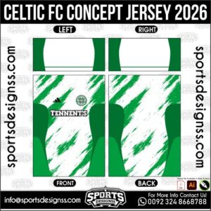 CELTIC FC CONCEPT JERSEY 2026. CELTIC FC CONCEPT JERSEY 2026, CELTIC FC CONCEPT JERSEY 2026.CELTIC FC CONCEPT JERSEY 2026, CELTIC FC CONCEPT JERSEY 2026, CELTIC FC CONCEPT JERSEY 2026 SHIRT VECTOR, NEW CELTIC FC CONCEPT JERSEY 2026 2022/23. Sublimation Football Shirt Pattern, Soccer JERSEY Printing Files, Football Shirt Ai Files, Football Shirt Vector, Football Kit Vector, Sublimation Soccer JERSEY Printing Files,