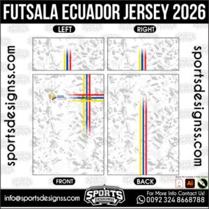 FUTSALA ECUADOR JERSEY 2026. FUTSALA ECUADOR JERSEY 2026, FUTSALA ECUADOR JERSEY 2026.FUTSALA ECUADOR JERSEY 2026, FUTSALA ECUADOR JERSEY 2026, FUTSALA ECUADOR JERSEY 2026 SHIRT VECTOR, NEW FUTSALA ECUADOR JERSEY 2026 2022/23. Sublimation Football Shirt Pattern, Soccer JERSEY Printing Files, Football Shirt Ai Files, Football Shirt Vector, Football Kit Vector, Sublimation Soccer JERSEY Printing Files,