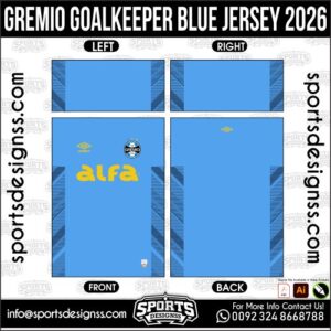 GREMIO GOALKEEPER BLUE JERSEY 2026. GREMIO GOALKEEPER BLUE JERSEY 2026, GREMIO GOALKEEPER BLUE JERSEY 2026.GREMIO GOALKEEPER BLUE JERSEY 2026, GREMIO GOALKEEPER BLUE JERSEY 2026, GREMIO GOALKEEPER BLUE JERSEY 2026 SHIRT VECTOR, NEW GREMIO GOALKEEPER BLUE JERSEY 2026 2022/23. Sublimation Football Shirt Pattern, Soccer JERSEY Printing Files, Football Shirt Ai Files, Football Shirt Vector, Football Kit Vector, Sublimation Soccer JERSEY Printing Files,