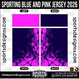 SPORTING BLUE AND PINK JERSEY 2026. SPORTING BLUE AND PINK JERSEY 2026, SPORTING BLUE AND PINK JERSEY 2026.SPORTING BLUE AND PINK JERSEY 2026, SPORTING BLUE AND PINK JERSEY 2026, SPORTING BLUE AND PINK JERSEY 2026 SHIRT VECTOR, NEW SPORTING BLUE AND PINK JERSEY 2026 2022/23. Sublimation Football Shirt Pattern, Soccer JERSEY Printing Files, Football Shirt Ai Files, Football Shirt Vector, Football Kit Vector, Sublimation Soccer JERSEY Printing Files,