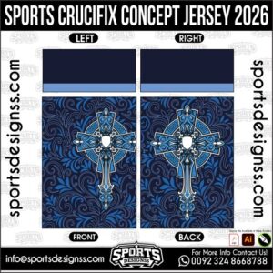 SPORTS CRUCIFIX CONCEPT JERSEY 2026. SPORTS CRUCIFIX CONCEPT JERSEY 2026, SPORTS CRUCIFIX CONCEPT JERSEY 2026.SPORTS CRUCIFIX CONCEPT JERSEY 2026, SPORTS CRUCIFIX CONCEPT JERSEY 2026, SPORTS CRUCIFIX CONCEPT JERSEY 2026 SHIRT VECTOR, NEW SPORTS CRUCIFIX CONCEPT JERSEY 2026 2022/23. Sublimation Football Shirt Pattern, Soccer JERSEY Printing Files, Football Shirt Ai Files, Football Shirt Vector, Football Kit Vector, Sublimation Soccer JERSEY Printing Files,