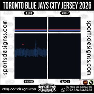 TORONTO BLUE JAYS CITY JERSEY 2026. TORONTO BLUE JAYS CITY JERSEY 2026, TORONTO BLUE JAYS CITY JERSEY 2026.TORONTO BLUE JAYS CITY JERSEY 2026, TORONTO BLUE JAYS CITY JERSEY 2026, TORONTO BLUE JAYS CITY JERSEY 2026 SHIRT VECTOR, NEW TORONTO BLUE JAYS CITY JERSEY 2026 2022/23. Sublimation Football Shirt Pattern, Soccer JERSEY Printing Files, Football Shirt Ai Files, Football Shirt Vector, Football Kit Vector, Sublimation Soccer JERSEY Printing Files,