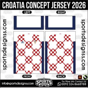 CROATIA CONCEPT JERSEY 2026. CROATIA CONCEPT JERSEY 2026, CROATIA CONCEPT JERSEY 2026.CROATIA CONCEPT JERSEY 2026, CROATIA CONCEPT JERSEY 2026, CROATIA CONCEPT JERSEY 2026 SHIRT VECTOR, NEW CROATIA CONCEPT JERSEY 2026. Sublimation Football Shirt Pattern, Soccer JERSEY Printing Files, Football Shirt Ai Files, Football Shirt Vector, Football Kit Vector, Sublimation Soccer JERSEY Printing Files,