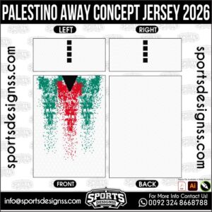 PALESTINO AWAY CONCEPT JERSEY 2026. PALESTINO AWAY CONCEPT JERSEY 2026, PALESTINO AWAY CONCEPT JERSEY 2026.PALESTINO AWAY CONCEPT JERSEY 2026, PALESTINO AWAY CONCEPT JERSEY 2026, PALESTINO AWAY CONCEPT JERSEY 2026 SHIRT VECTOR, NEW PALESTINO AWAY CONCEPT JERSEY 2026. Sublimation Football Shirt Pattern, Soccer JERSEY Printing Files, Football Shirt Ai Files, Football Shirt Vector, Football Kit Vector, Sublimation Soccer JERSEY Printing Files,