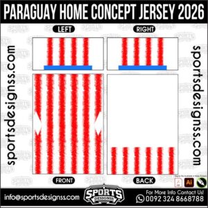 PARAGUAY HOME CONCEPT JERSEY 2026. PARAGUAY HOME CONCEPT JERSEY 2026, PARAGUAY HOME CONCEPT JERSEY 2026.PARAGUAY HOME CONCEPT JERSEY 2026, PARAGUAY HOME CONCEPT JERSEY 2026, PARAGUAY HOME CONCEPT JERSEY 2026 SHIRT VECTOR, NEW PARAGUAY HOME CONCEPT JERSEY 2026. Sublimation Football Shirt Pattern, Soccer JERSEY Printing Files, Football Shirt Ai Files, Football Shirt Vector, Football Kit Vector, Sublimation Soccer JERSEY Printing Files,