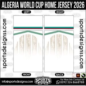 ALGERIA WORLD CUP HOME JERSEY 2026. ALGERIA WORLD CUP HOME JERSEY 2026, ALGERIA WORLD CUP HOME JERSEY 2026.ALGERIA WORLD CUP HOME JERSEY 2026, ALGERIA WORLD CUP HOME JERSEY 2026, ALGERIA WORLD CUP HOME JERSEY 2026 SHIRT VECTOR, NEW ALGERIA WORLD CUP HOME JERSEY 2026. Sublimation Football Shirt Pattern, Soccer JERSEY Printing Files, Football Shirt Ai Files, Football Shirt Vector, Football Kit Vector, Sublimation Soccer JERSEY Printing Files,