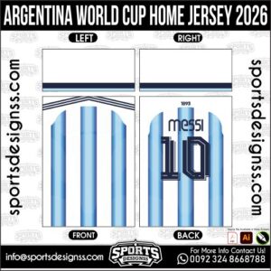 ARGENTINA WORLD CUP HOME JERSEY 2026. ARGENTINA WORLD CUP HOME JERSEY 2026, ARGENTINA WORLD CUP HOME JERSEY 2026.ARGENTINA WORLD CUP HOME JERSEY 2026, ARGENTINA WORLD CUP HOME JERSEY 2026, ARGENTINA WORLD CUP HOME JERSEY 2026 SHIRT VECTOR, NEW ARGENTINA WORLD CUP HOME JERSEY 2026. Sublimation Football Shirt Pattern, Soccer JERSEY Printing Files, Football Shirt Ai Files, Football Shirt Vector, Football Kit Vector, Sublimation Soccer JERSEY Printing Files,