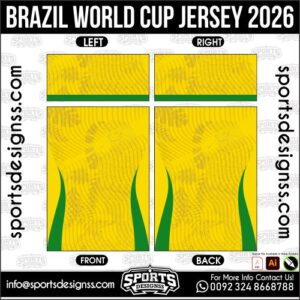 BRAZIL WORLD CUP JERSEY 2026. BRAZIL WORLD CUP JERSEY 2026, BRAZIL WORLD CUP JERSEY 2026.BRAZIL WORLD CUP JERSEY 2026, BRAZIL WORLD CUP JERSEY 2026, BRAZIL WORLD CUP JERSEY 2026 SHIRT VECTOR, NEW BRAZIL WORLD CUP JERSEY 2026. Sublimation Football Shirt Pattern, Soccer JERSEY Printing Files, Football Shirt Ai Files, Football Shirt Vector, Football Kit Vector, Sublimation Soccer JERSEY Printing Files,