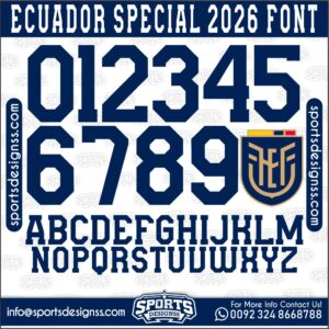 Download the ECUADOR SPECIAL 2026 Font by Sports Designss β a premium football jersey font inspired by modern kits. Perfect for creating professional soccer designs, team jerseys, and custom branding projects.