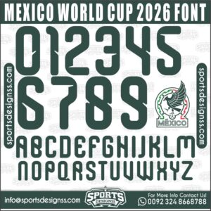 Download the MEXICO WORLD CUP 2026 Font by Sports Designss – a premium football jersey font inspired by modern kits. Perfect for creating professional soccer designs, team jerseys, and custom branding projects.