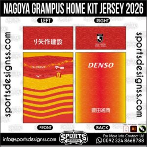 NAGOYA GRAMPUS HOME KIT JERSEY 2026. NAGOYA GRAMPUS HOME KIT JERSEY 2026, NAGOYA GRAMPUS HOME KIT JERSEY 2026.NAGOYA GRAMPUS HOME KIT JERSEY 2026, NAGOYA GRAMPUS HOME KIT JERSEY 2026, NAGOYA GRAMPUS HOME KIT JERSEY 2026 SHIRT VECTOR, NEW NAGOYA GRAMPUS HOME KIT JERSEY 2026. Sublimation Football Shirt Pattern, Soccer JERSEY Printing Files, Football Shirt Ai Files, Football Shirt Vector, Football Kit Vector, Sublimation Soccer JERSEY Printing Files,