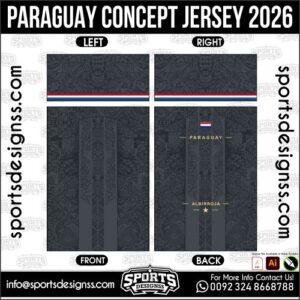 PARAGUAY CONCEPT JERSEY 2026. PARAGUAY CONCEPT JERSEY 2026, PARAGUAY CONCEPT JERSEY 2026.PARAGUAY CONCEPT JERSEY 2026, PARAGUAY CONCEPT JERSEY 2026, PARAGUAY CONCEPT JERSEY 2026 SHIRT VECTOR, NEW PARAGUAY CONCEPT JERSEY 2026. Sublimation Football Shirt Pattern, Soccer JERSEY Printing Files, Football Shirt Ai Files, Football Shirt Vector, Football Kit Vector, Sublimation Soccer JERSEY Printing Files,