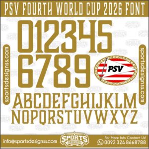 Download the PSV FOURTH WORLD CUP 2026 Font by Sports Designss – a premium football jersey font inspired by modern kits. Perfect for creating professional soccer designs, team jerseys, and custom branding projects.