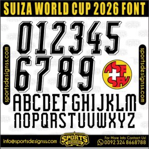 Download the SUIZA WORLD CUP 2026 Font by Sports Designss – a premium football jersey font inspired by modern kits. Perfect for creating professional soccer designs, team jerseys, and custom branding projects.