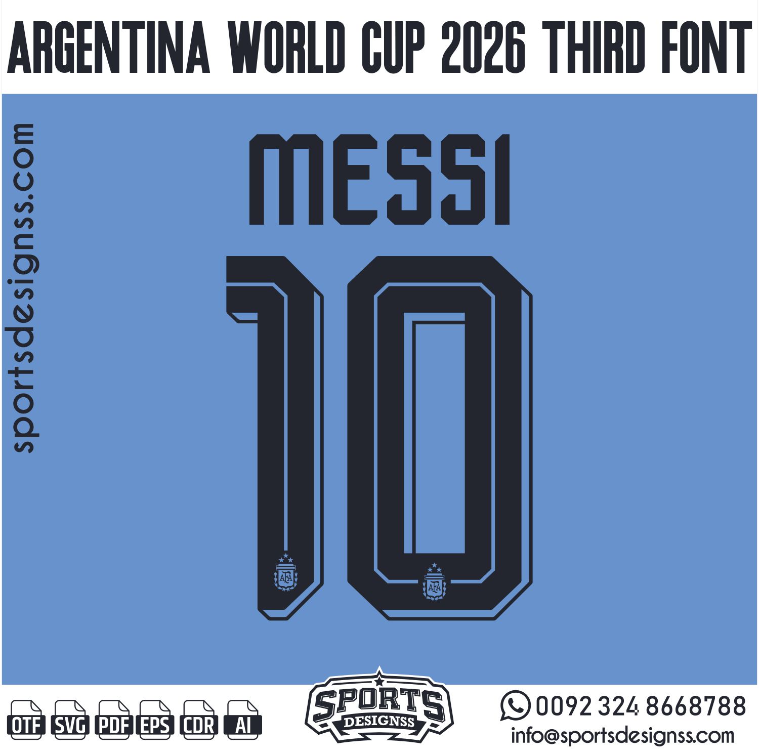 ARGENTINA WORLD CUP 2026 FONT by Sports Designss – a premium football jersey font inspired by modern kits. Perfect for creating professional soccer designs, team jerseys, and custom branding projects.